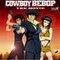 COWBOY BEBOP LE FILM